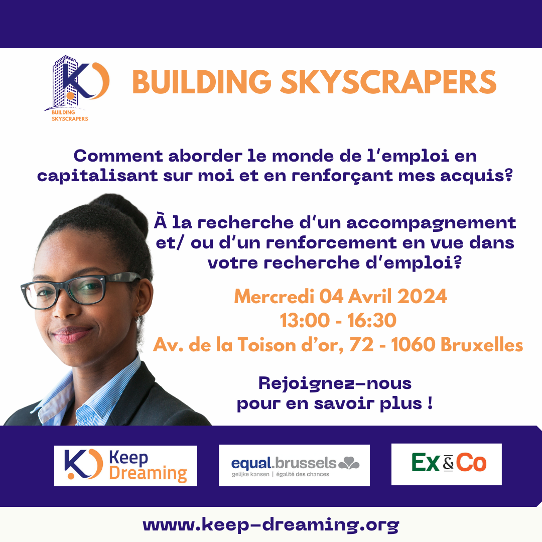 Invitation à la session d'information du programme « Building Skyscrapers » de Keep Dreaming asbl à Bruxelles